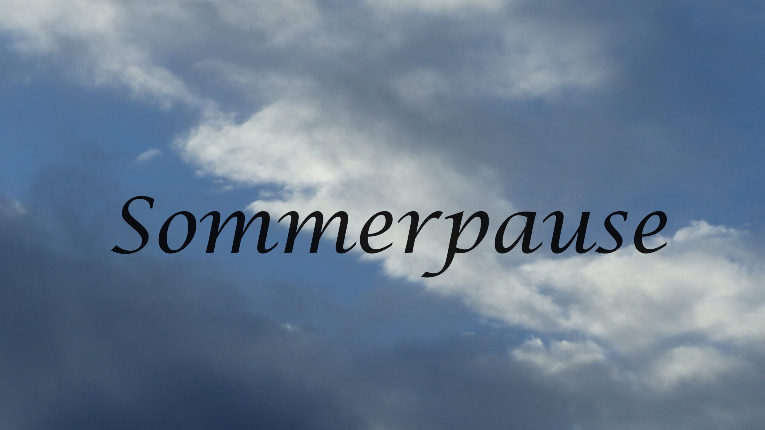 Chor - Sommerpause